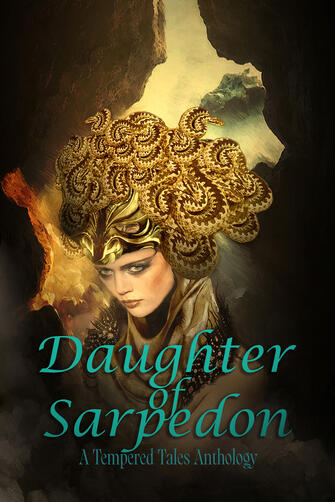 "Firsts" - Daughter of Sarpedon